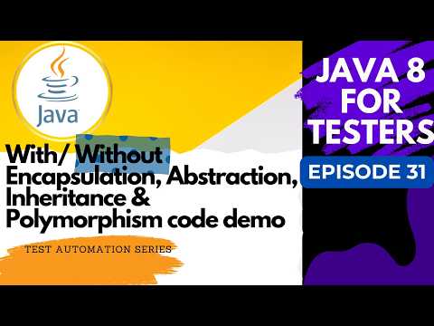 Java 8 for Testers : Demonstration with and without OOP approach - Episode 31