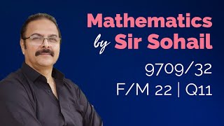 9709/32/F/M/22 | Q11 | FEB/MARCH 2022 | Variant 32 | A-LEVELMATHEMATICS | P3