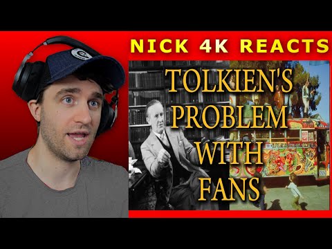 Why Tolkien Called His Fans "Deplorable" | NICK 4K REACTS