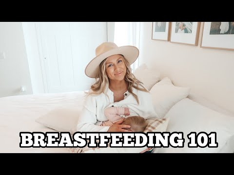 BREASTFEEDING 101 | Everything you need to know!