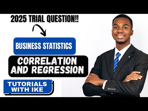 BUSINESS STATISTICS - CORRELATION AND REGRESSION 