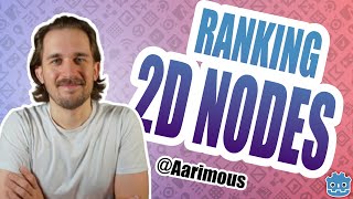 Ranking all of Godot's 2D Nodes | Takeover by @Aarimous