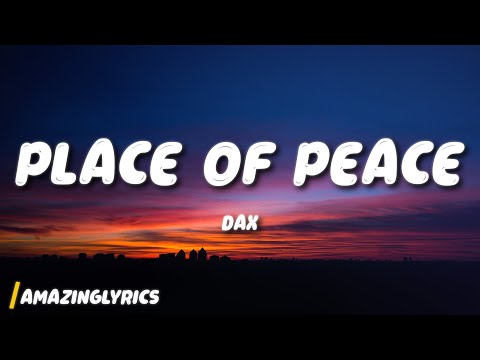 Dax - Place Of Peace