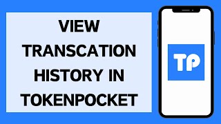 How To See Transaction History In Token Pocket Wallet | View TokenPocket Transaction History 2024