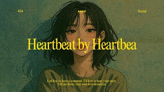 Heartbeat by Heartbeat. (Official Lyric Video)