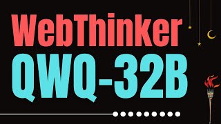 WebThinker - AI for Deep Web Exploration - Install and Test Locally