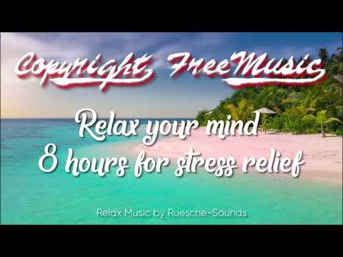 Copyright Free Relax Music  Relax your mind 8 hours stress relief meditation music Royalty Free 2023