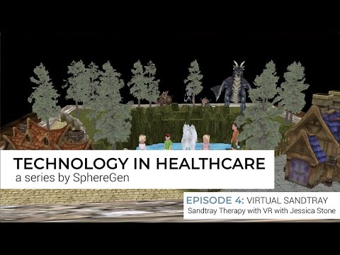 Technology in Healthcare - Episode 4 | Virtual Sandtray