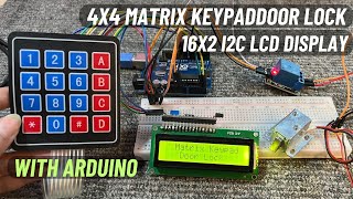 4x4 Matrix Keypad Door Lock System with 16x2 I2C LCD Display, 12v Solenoid Door Lock & Arduino