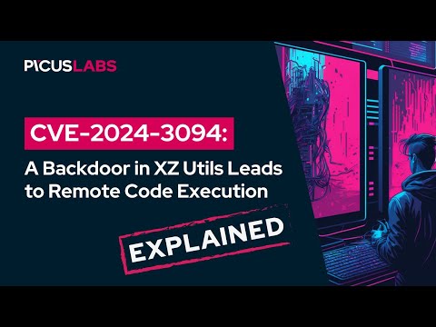 XZ Utils Backdoor Explained - CVE-2024-3094