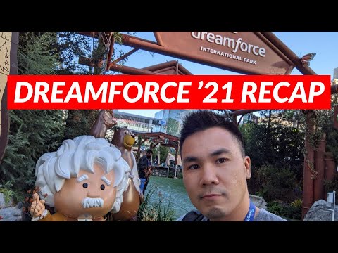 Dreamforce 2021 Recap
