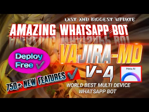 Create A WhatsApp Bot | New Bot | Meta Ai Bot | KING VAJIRA_V4 |AMAZING 750+ NEW FEATURES 🥳| Ai Bot