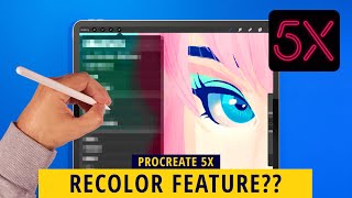 PROCREATE 5X: Where Did The Recolor Tool Go!!??