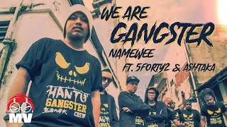 黃明志【We Are Gangster】Ft. 5forty2 & Ashtaka (Official Music Video)
