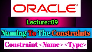 Oracle Lecture [09] On Naming Constraints In Oracle SQL (07 May 2022) ||Smart Java Developer||