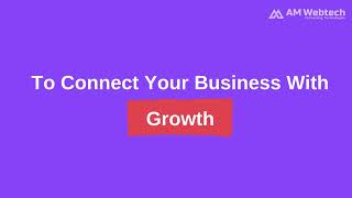 We Are Heading Towards Something NEW | AM Webtech Pvt Ltd