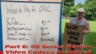 Part6-50Series WOW Video Codecs Reviewed