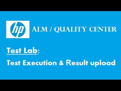 HP ALM (Quality Center): Test Case Execution & Result Upload In QC Test Lab