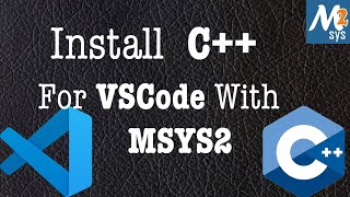 VSCode MSYS2 C/CPP Tutorial