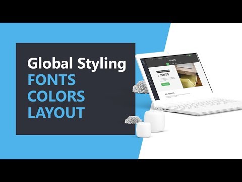 Global Styling - Fonts, Colors, Layout
