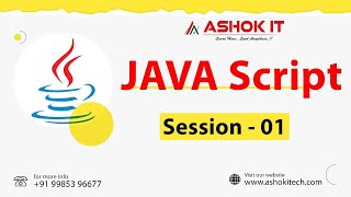 Java Script | Session - 01 | Ashok IT.