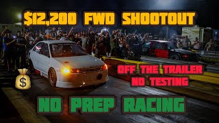 $12,200 FWD SHOOTOUT  |  NO PREP RACING @ SILVER DRAG STRIP  |  H22 EG, K24 EG, V6 MIRAGE & MORE