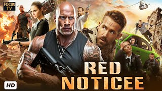 Red Notice " The Rock Full English Action Thriller Movie | Dwayne Johnson, Gal Gadot, Ryan Reynolds
