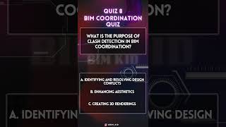 BIM Coordination Quiz | Test Your Knowledge in Building Information Modeling #bimtraining