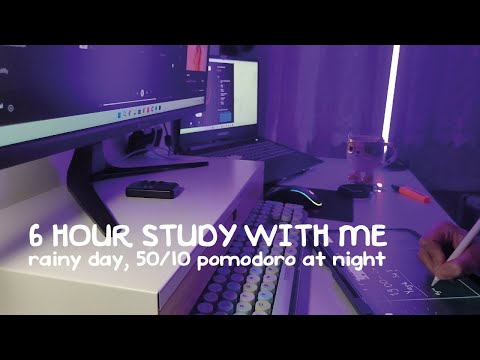 6 Hour Study With Me | Calm Music & Rainy, Real Study, 10 Minute Break, Pomodoro