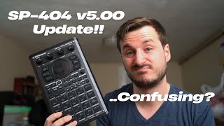 Roland SP-404 Mk2 Version 5 Update is... weird?