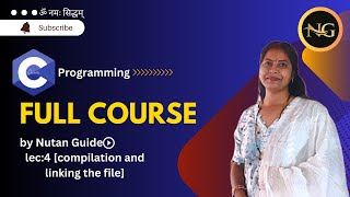 lec :4 compilation and linking the program | c | #nutanguide