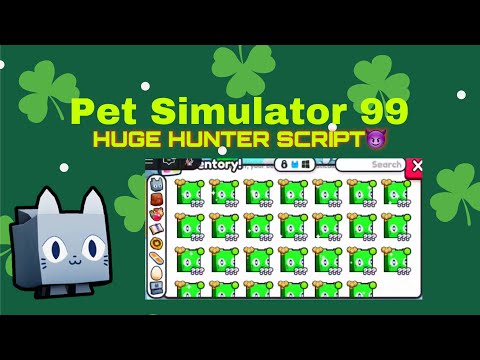 Pet Simulator 99 Script | Huge Hunter, and dupe script☘️🍀 (pastebin)