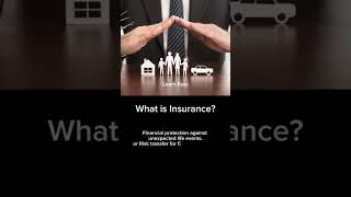 What is Insurance? #insurance #automobile #property #life