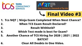 TCS Ninja | NQT Final Video | Results | Withheld | Score Card | Next Chance | Hiring | All queries
