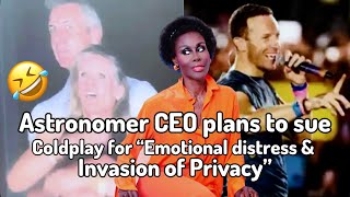 🤡 Astronomer CEO Andy Byron plans to sue Coldplay for "emotional distress" & "invasion of privacy".🤣