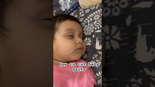How to trim/cut baby nails #cutebaby #smilebaby #viral #baby #babynails#cute#babygirl#trendingshorts