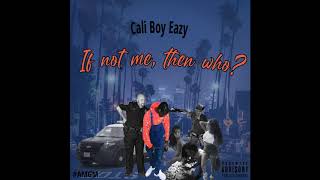 Cali Boy Eazy - Exit Sign [Official Audio]