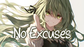 「Nightcore」 No Excuses - Meghan Trainor ♡ (Lyrics)