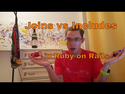 Joins and includes in Ruby on Rails. How to remember the difference. WHILT#23