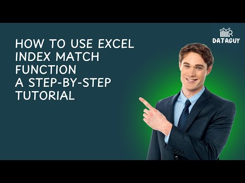 How to Use Excel Index Match: A Step-by-Step Tutorial