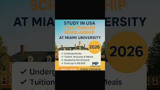 #studyabroad #fullyfundedscholarships #miamiuniversity #applynow