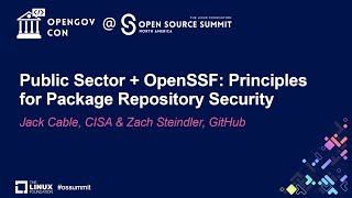 Public Sector + OpenSSF: Principles for Package Repository Security - Jack Cable & Zach Steindler