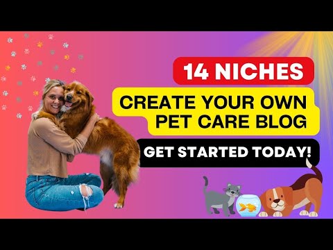 Unleash Your Pet Passion: 14 Pet Niches to Blog About
