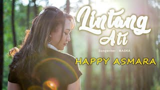 HAPPY ASMARA - LINTANG ATI (Official Music Video)