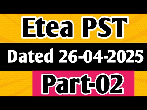 PST Etea  Test 26-4-2025| etea PST Test 26 April 2025| Today PST Test 2025 part-2