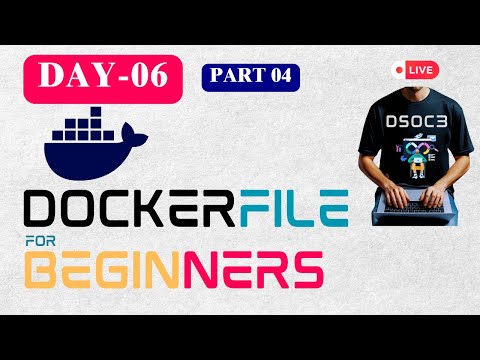 Dockerfile DeepDive Line by Line: Docker Tutorial for Beginners [2025] | Full DevOps Tutorial Day6-4