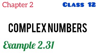 Complex numbers I example 2.31 I exclusive maths