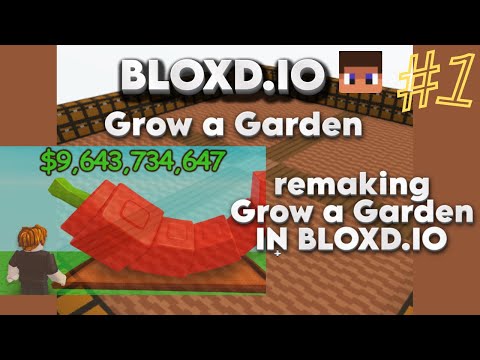 🌱 Remaking Grow a Garden in Bloxd.io! -- Making the Garden Generator