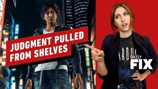 Judgment Pulled Because DRUGS - IGN Daily Fix