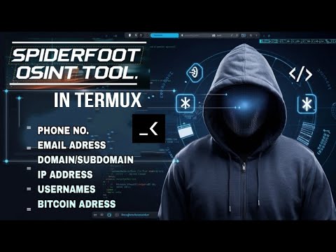 SpiderFoot in Termux: The Best OSINT Tool for Ethical Hackers